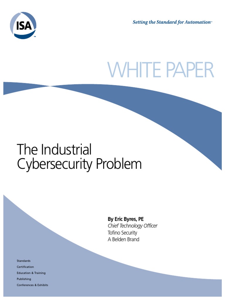 White Paper The Industrial Cybersecurity Problem Online Safety