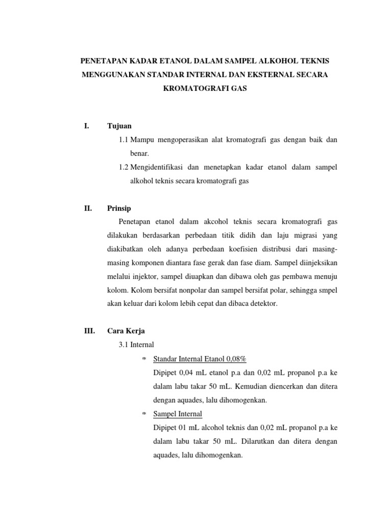 Penetapan Kadar Etanol Dalam Sampel Alkohol Teknis Menggunakan Standar Internal Dan Eksternal Secara Kromatografi Gas