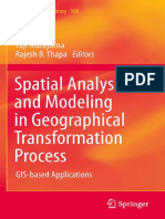 (GeoJournal Library 100) Yuji Murayama, Rajesh B. Thapa (auth.), Yuji Murayama, Rajesh Bahadur Thapa (eds.)-Spatial Analysis and Modeling in Geographical Transformation Process_ GIS-based Applications (1).pdf