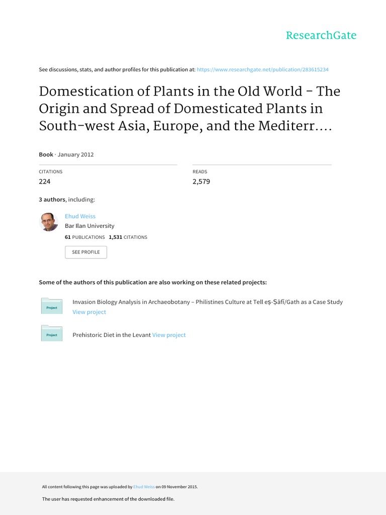 Domestication of Plants in The Old World The Origin and Spread of Domesticated Plants in South