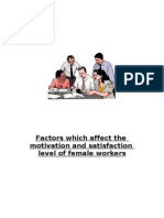 Factors Which Affect The Motivation and Satisfaction Level of Female Workers