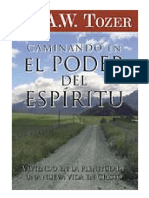 Aiden Wilson Tozer. El Camino Del Poder Espiritual - A.W. Tozer