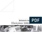 Relatório das Eleições 2002 analisa desempenho e aperfeiçoamento do processo eleitoral