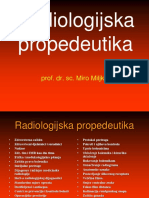 Radiologijska Propedeutika: Prof. Dr. Sc. Miro Miljko