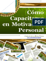 Carlos de la Rosa Vidal - Cómo Capacitarse en Motivación Personal.pdf