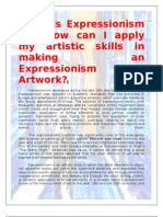 What Is Expressionism and How Can I Apply My Artistic Skills in Making An Expressionism Artwork?