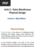 Unit 3 - Data Warehouse Physical Design