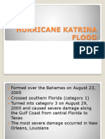 Hurricane Katrina Flood: BY: Jessica Kang