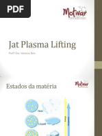 Jat Plasma Lifting