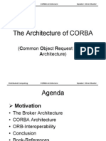 The Architecture of CORBA: (Common Object Request Broker