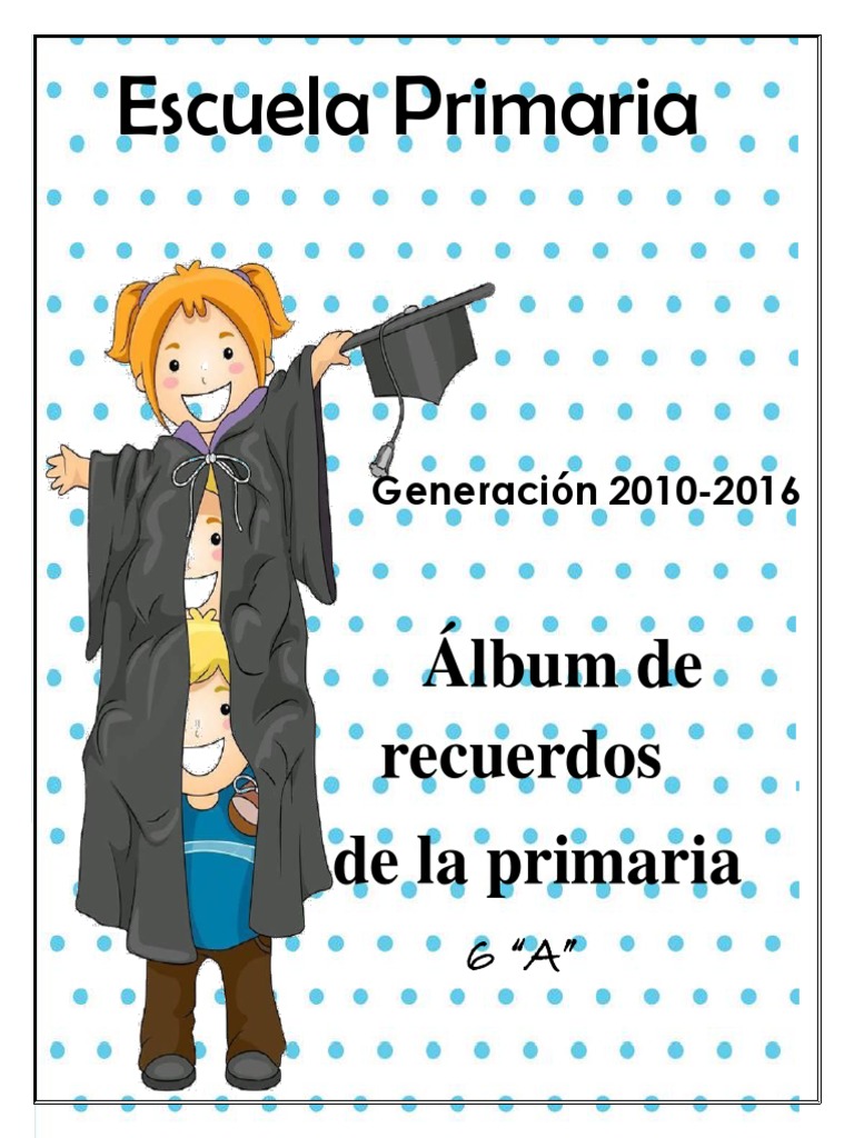 Album de Recuerdos 6 Grado Formato | PDF