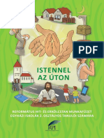 ISTENNEL AZ ÚTON. Református Hit - És Erkölcstan Munkafüzet Egyházi Iskolák 2. Osztályos Tanulói Számára