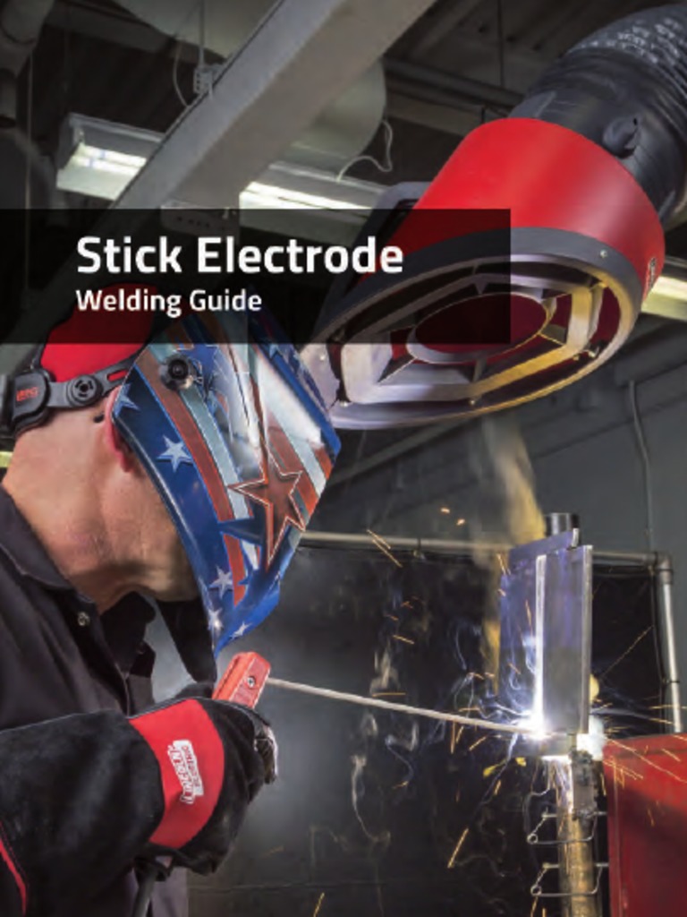 Stick Electrode Welding Guide Lincoln Electric PDF PDF