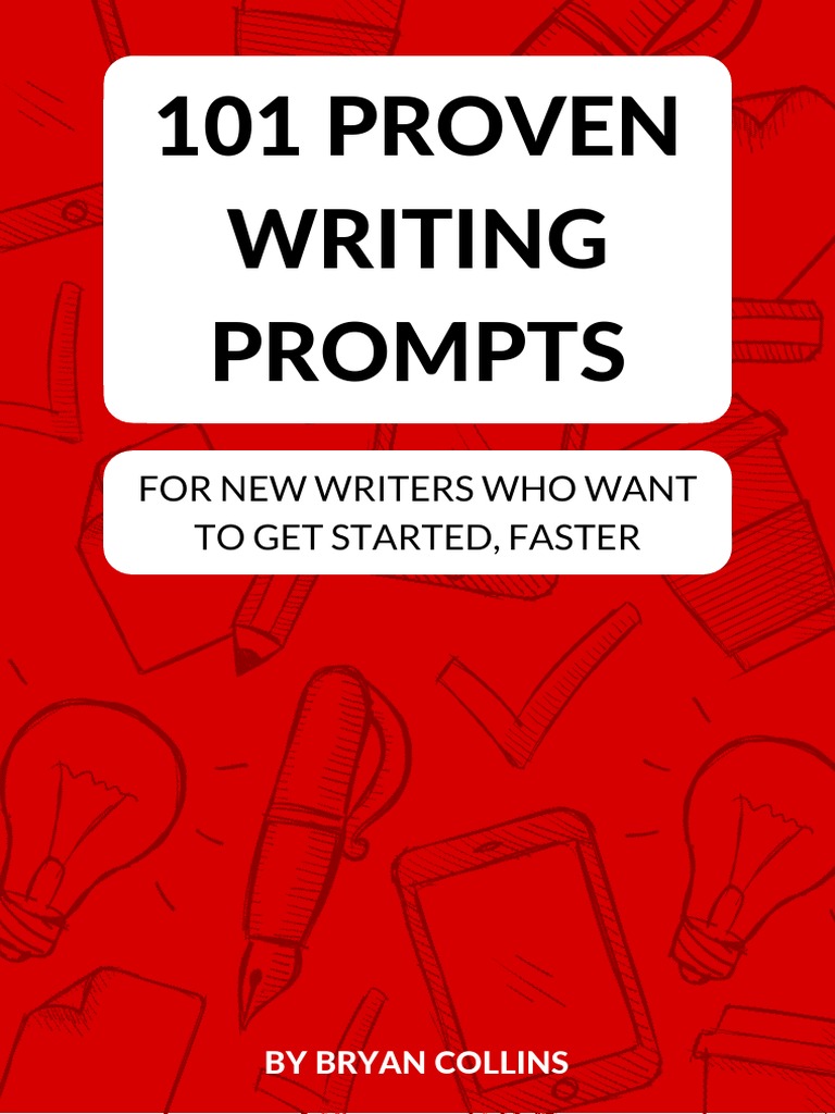 101 Proven Writing Prompts | PDF | Home & Garden | Self-Improvement
