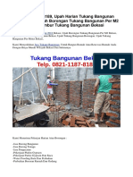 TEL. 0821-1187-8189, Upah Harian Tukang Bangunan 2018 Bekasi, Upah Borongan Tukang Bangunan Per M2 Bekasi, Upah Lembur Tukang Bangunan Bekasi