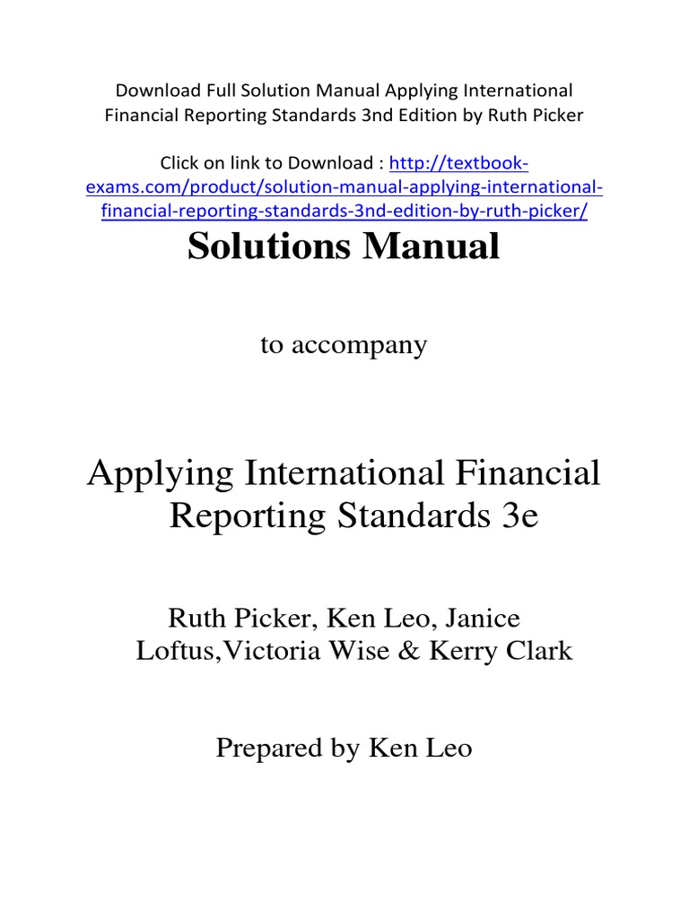 Download Full Solution Manual Applying International Financial Reporting  Standards 3nd Edition by Ruth Picker SLW1019 | Share Repurchase | Dividend