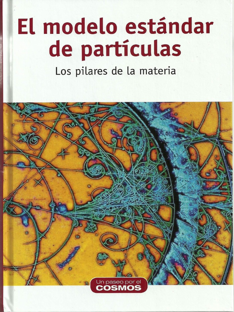 Modelo Estandar De Particulas – Introducción a la Física de Partículas ...