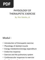 Physiology of Theraupetic Exercise: By: Nini Natalia, DR