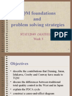 TQM Foundations and Problem Solving Strategies: STAT12049 (MATH11168) Week 3