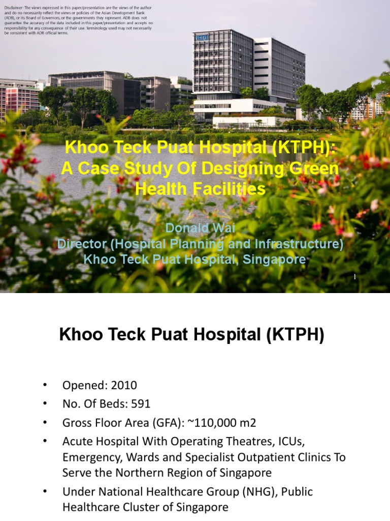 Khoo Teck Puat Hospital (KTPH) A Case Study of Designing Green Health