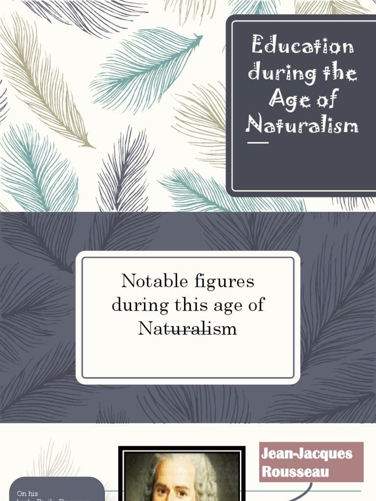Education During The Age of Naturalism | PDF | Jean Jacques Rousseau ...