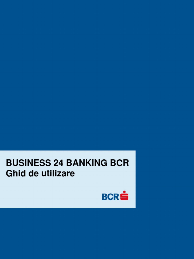 Manual de Utilizare Business 24 Banking BCR | PDF