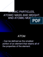 Atomic Particles, Atomic Mass and Weight, and Atomic Models
