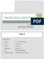 Morning Report: 1 5 - 0 4 - 2 0 1 8 Tasya Sylvia Nursofa Dea Athaya Budiman