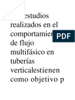 Los Estudios Realizados en El Comportamiento de Flujo Multifásico en Tuberías Verticalestienen