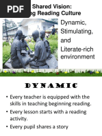 A Shared Vision: Strong Reading Culture: Dynamic, Stimulating, and Literate-Rich Environment