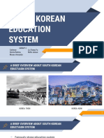 South Korean Education System: Catteryn Devita Rahma Moses Armando Lu Chang Yu Refie Januar Group 2