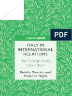 Emidio Diodato, Federico Niglia (Auth.) - Italy in International Relations - The Foreign Policy Conundrum (2017, Palgrave Macmillan)