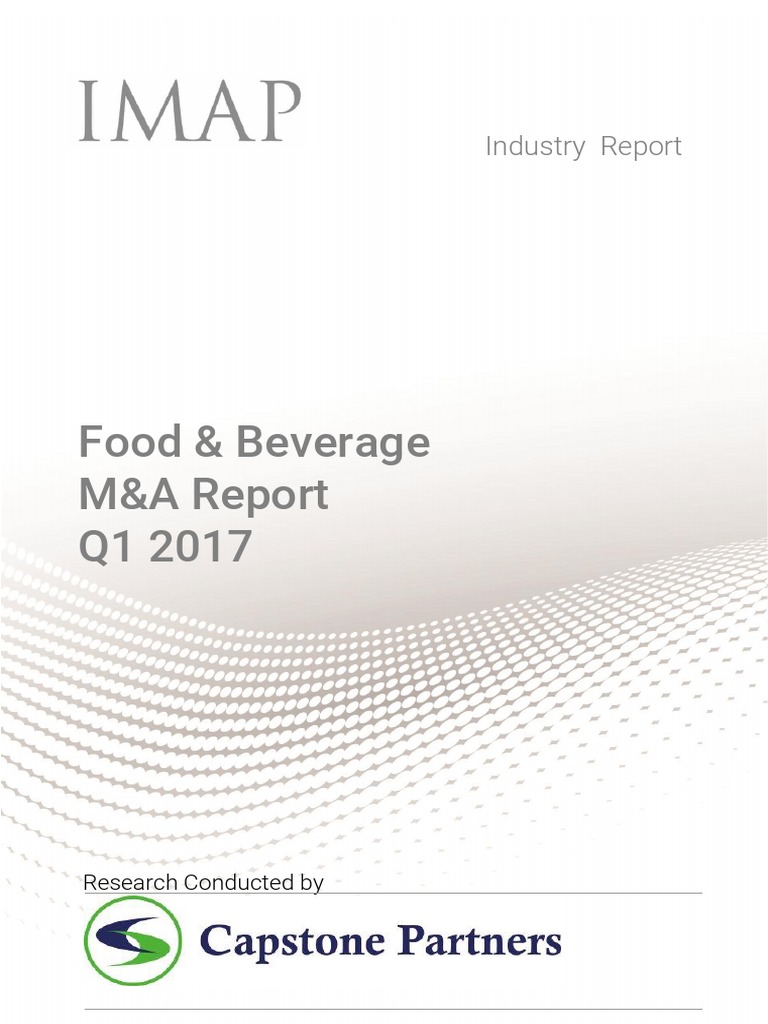 Food and Beverage Report Q1 2017 PDF Mergers And Acquisitions Drink