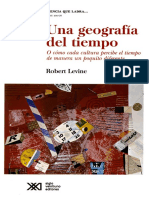 Robert Levine - Una Geografía Del Tiempo - o Cómo Cada Cultura Percibe El Tiempo de Manera Un Poquito Diferente