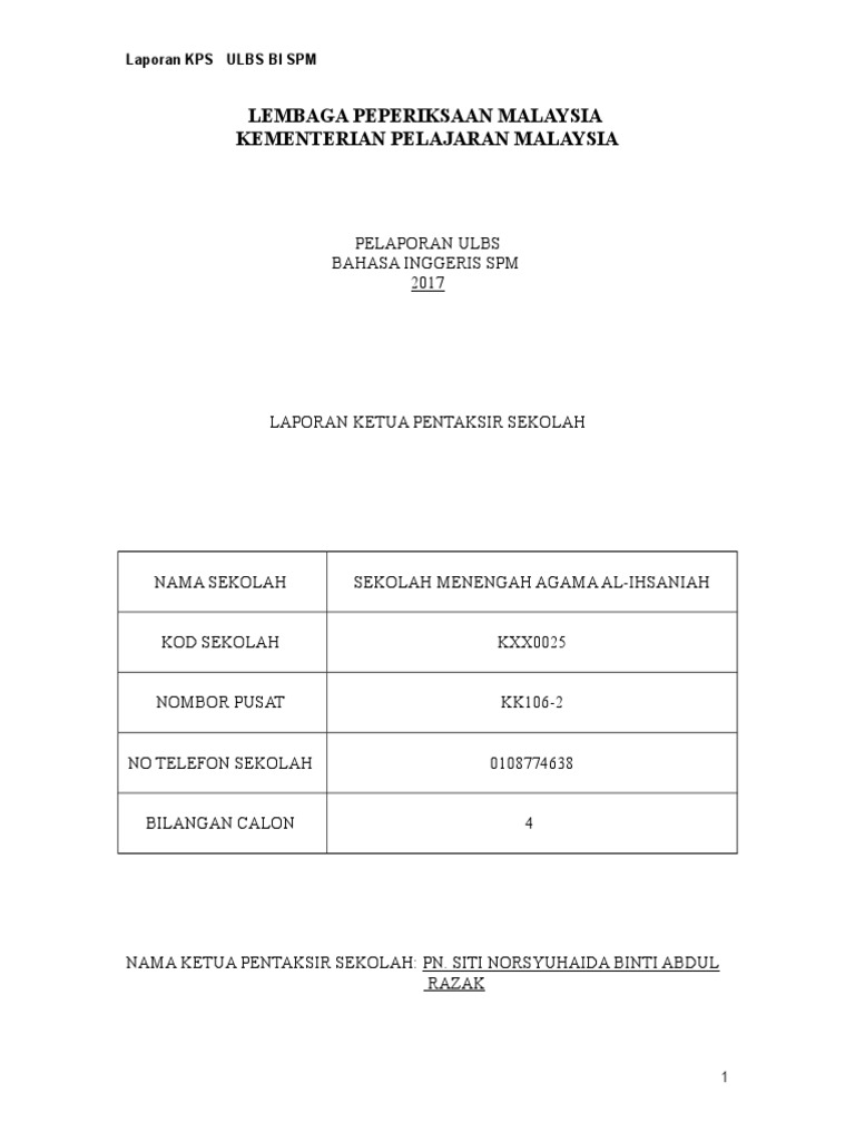 Laporan Ketua Mp Ulbs Bi Spm Sma Al Ihsaniah Educational Assessment And Evaluation Study Aids Test Prep