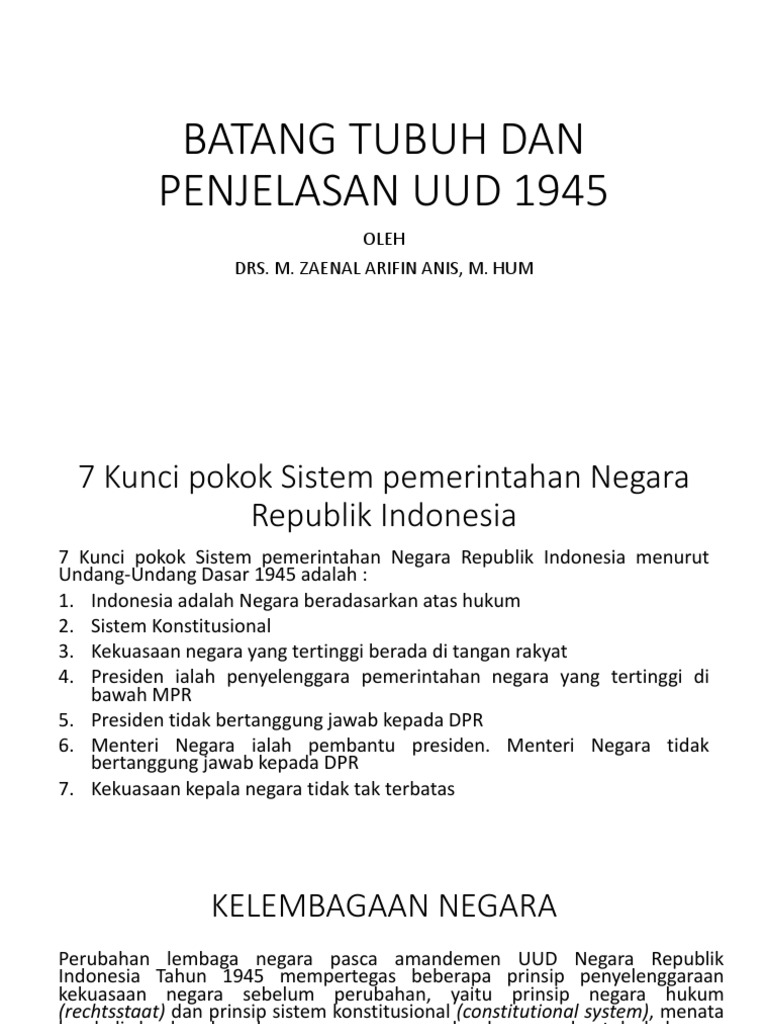 Batang Tubuh Dan Penjelasan Uud 1945: Oleh Drs. M. Zaenal Arifin Anis