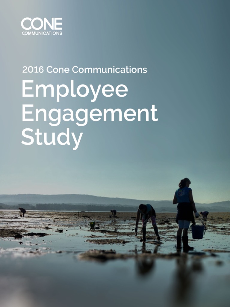 2016 Cone Communications Employee Engagement Study Report PDF | PDF ...