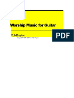 Worship Music For Guitar: Rob Brayton