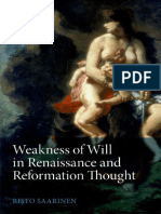 SAARINEN Weakness of Will in Renaissance and Reformation Thought (KW Akrasia Descartes Spinoza Leibniz)