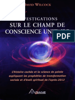 Wilcock David - Investigations Sur Le Champ de Conscience Unitaire Tome 1 PDF