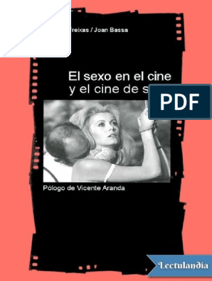 El Sexo en El Cine y El Cine de Sexo - Ramon Freixas | Erotismo ...