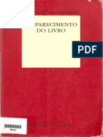 FEBVRE Lucien MARTIN Henri Jean O Aparecimento Do Livro