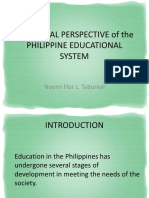 Historical Perspective of The Philippine Educational System: Noemi Flor L. Taburnal