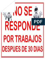 No Se Responde Por Trabajos Despues de 30 Dias