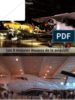 Efraín Jesús Rojas: Los 3 Mejores Museos de La Aviación