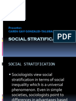 Social Stratification: Presenter: Caren Gay Gonzales-Taluban