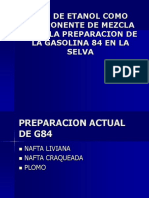 Uso de Etanol en g84 en La Selva