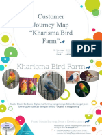 Manajemen Pemasaran - Tugas Kelompok 6 - Customer Journey Map Produk Kharisma Bird Farm - 13414103 - 14414007 - 14414012