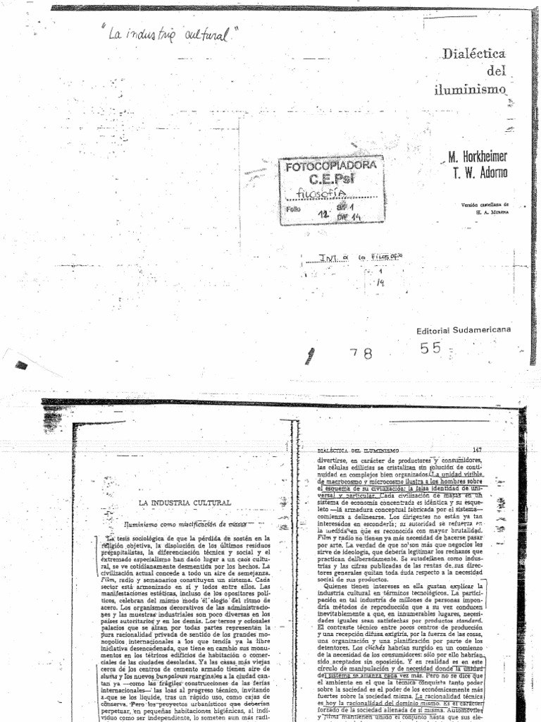HORKHEIMER y ADORNO. Diálectica Del Iluminismo. La Industria Cultural. El Iluminismo Como