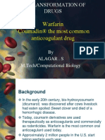 Warfarin Coumadin® The Most Common Anticoagulant Drug: Biotransformation of Drugs